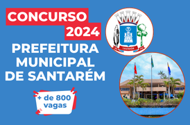 Concurso Prefeitura de Santarém - PA 2024